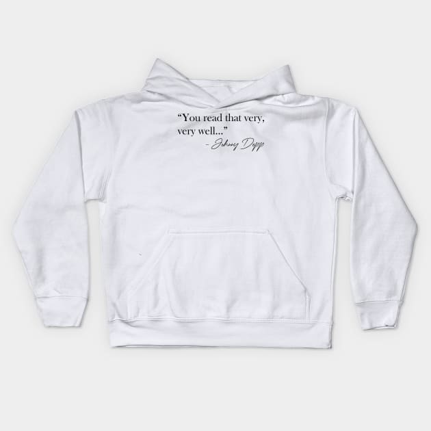 You Read That Well Kids Hoodie by CanossaGraphics